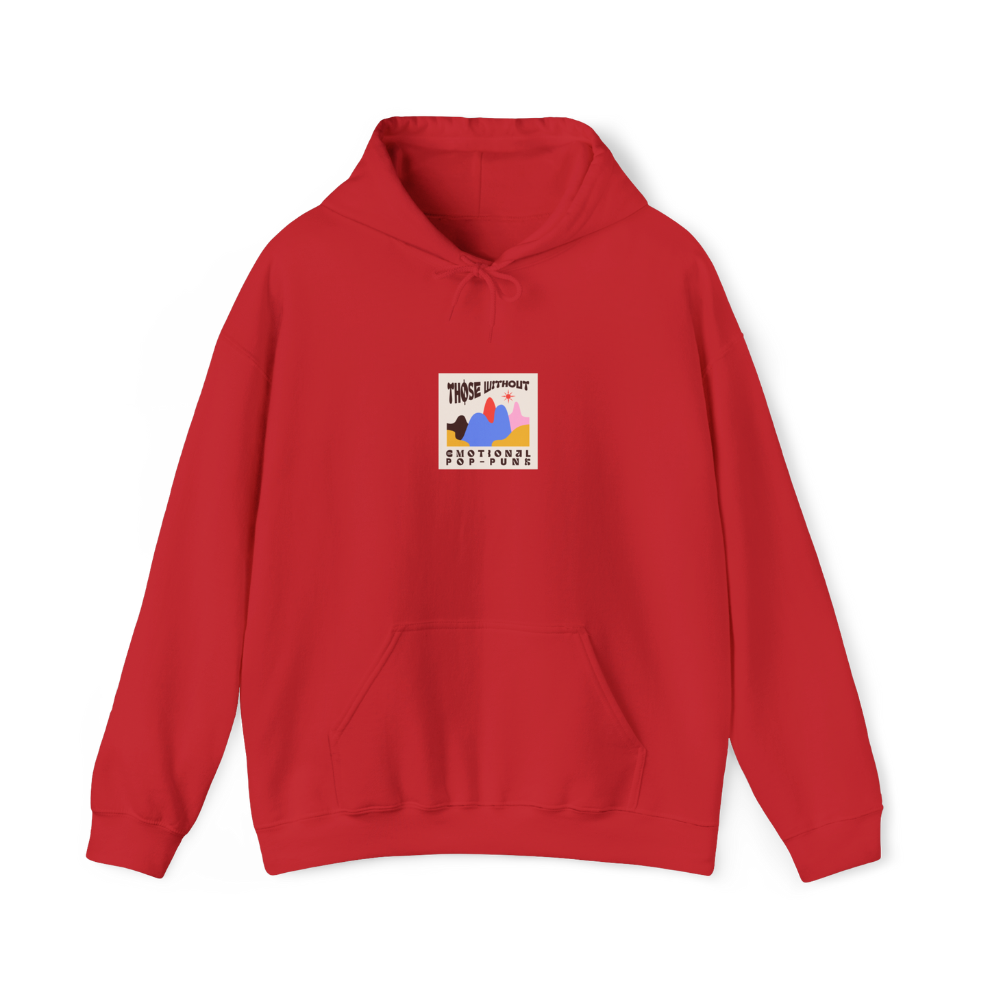 Those Without Emotional Pop-Punk hoodie