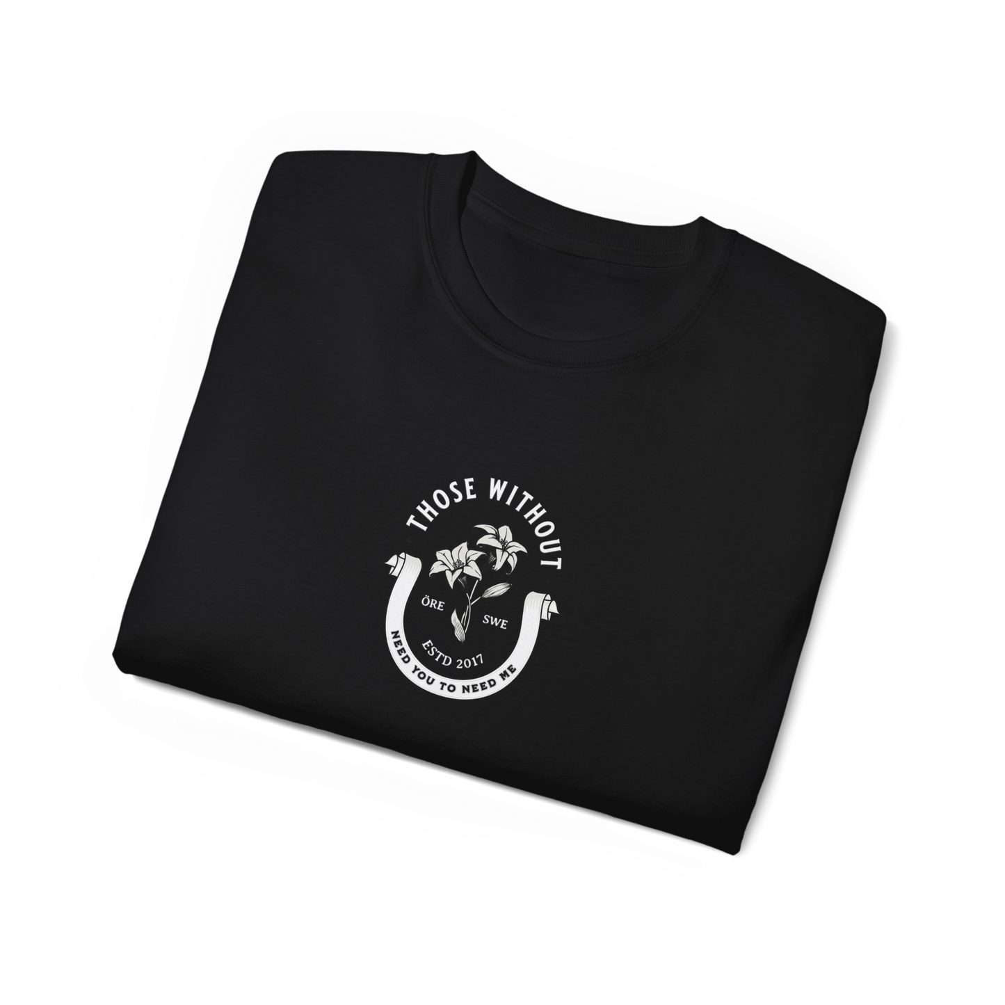 Need You To Need Me Tee