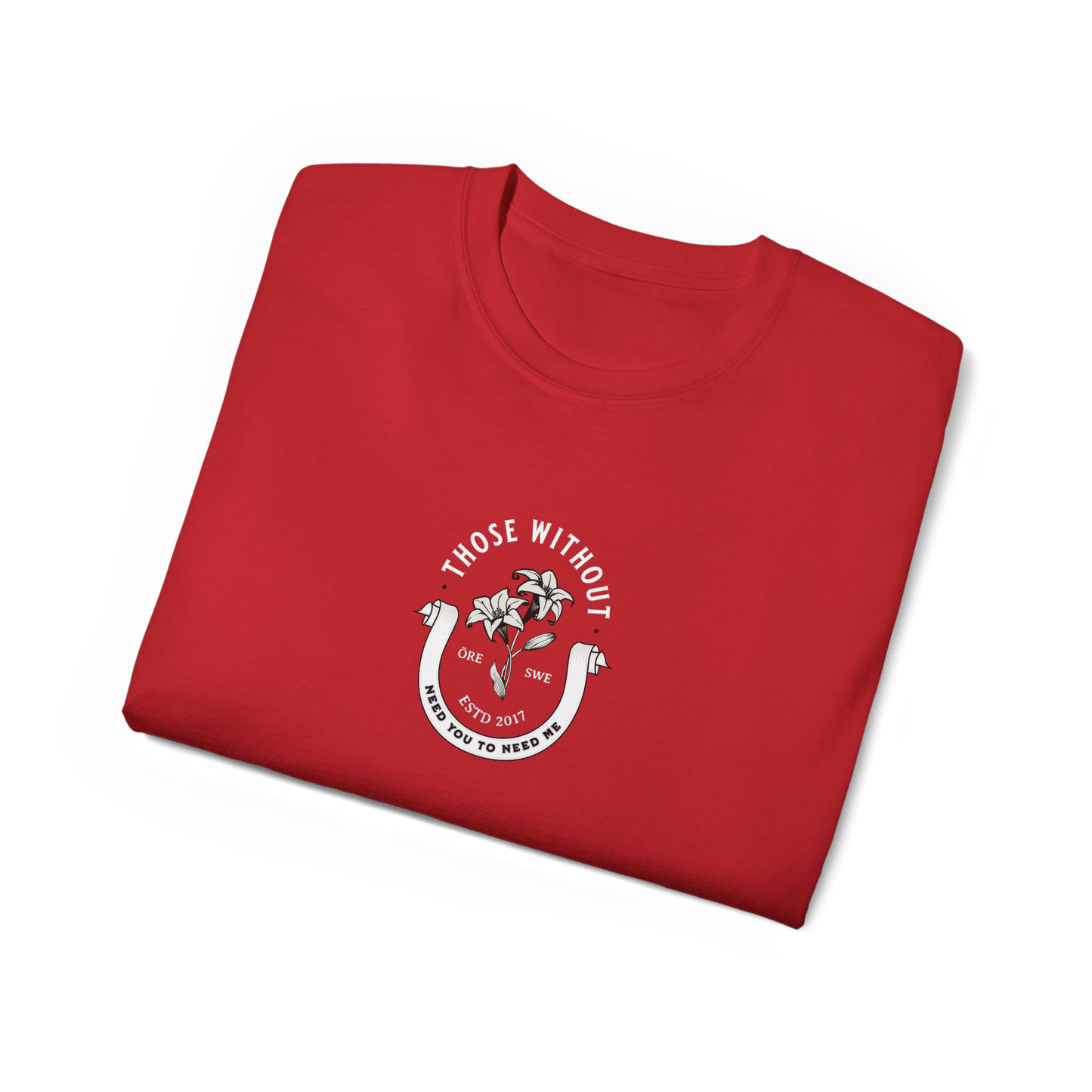 Need You To Need Me Tee