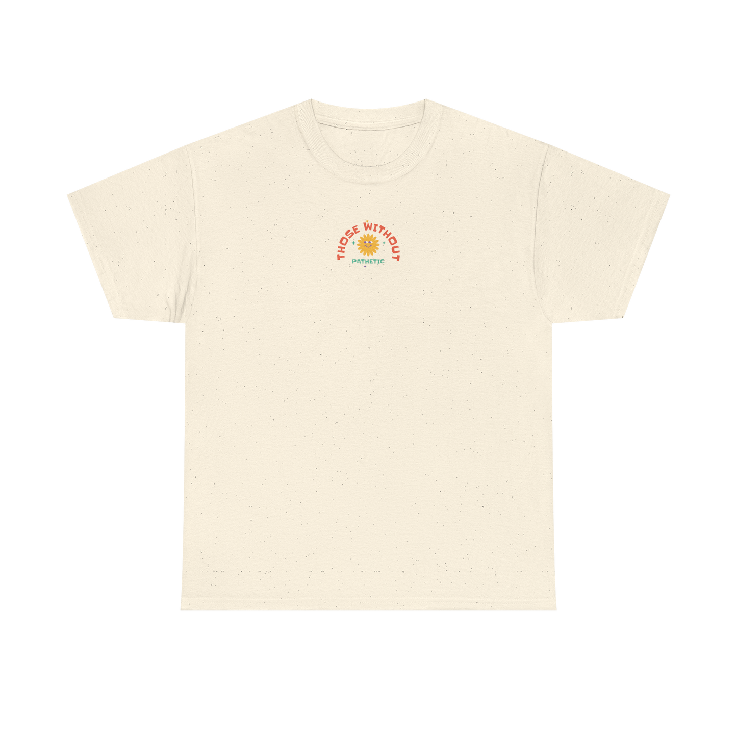 Pathetic Tee