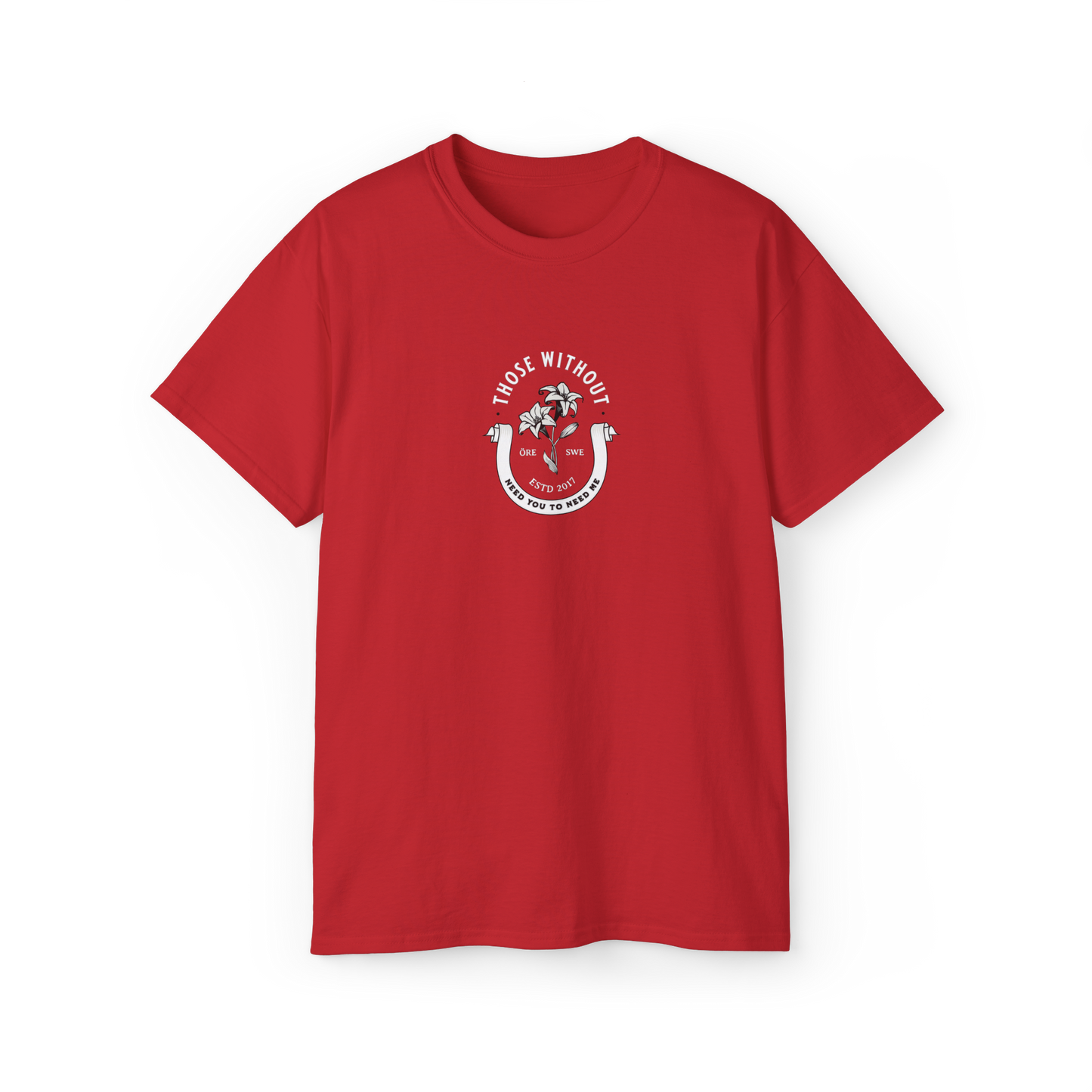 Need You To Need Me Tee