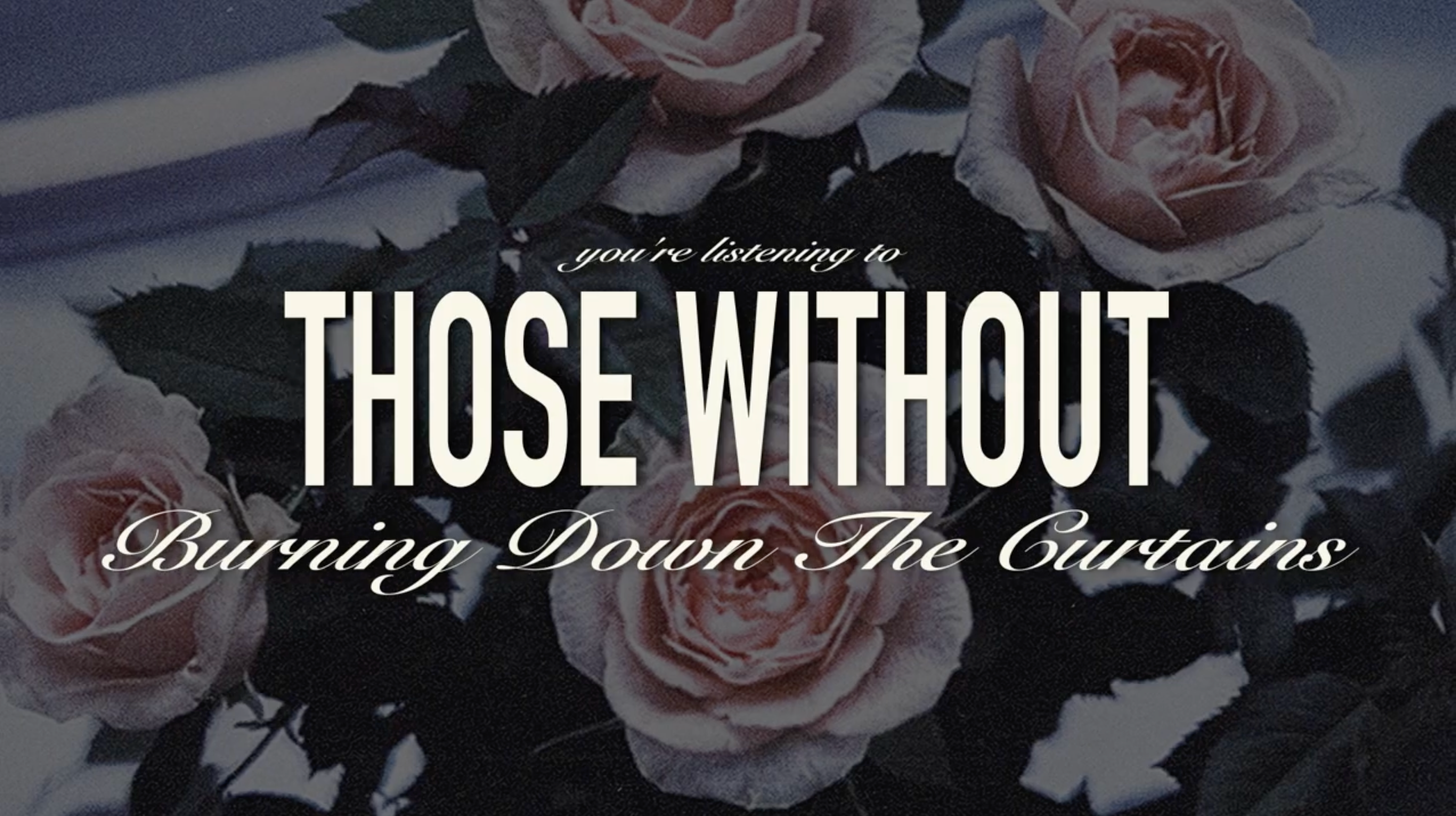 Load video: Burning Down The Curtains